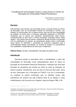 A Aus&ecirc;ncia de Comunica&ccedil;&atilde;o Visual e o aluno Surdo no Centro de