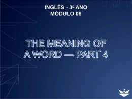 THE MEANING OF A WORD — PART 4