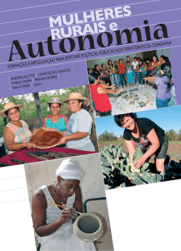 Mulheres Rurais e Autonomia - Minist&eacute;rio do Desenvolvimento Agr&aacute;rio