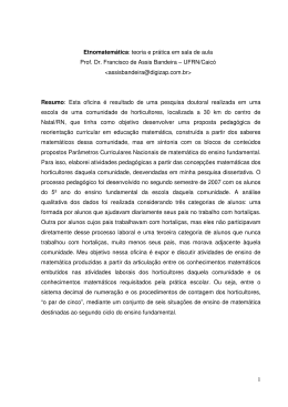 1 Etnomatem&aacute;tica: teoria e pr&aacute;tica em sala de aula Prof. Dr
