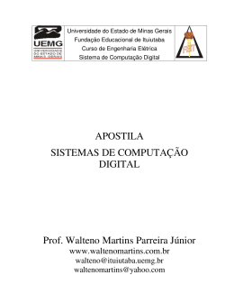 APOSTILA SISTEMAS DE COMPUTA&Ccedil;&Atilde;O DIGITAL Prof. Walteno