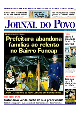 Prefeitura abandona fam&iacute;lias ao relento no Bairro
