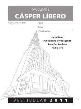 Prova Vestibular 2011 - Faculdade Cásper Líbero