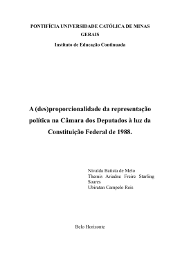 (des)proporcionalidade da representa&ccedil;&atilde;o pol&iacute;tica na C&acirc;mara dos