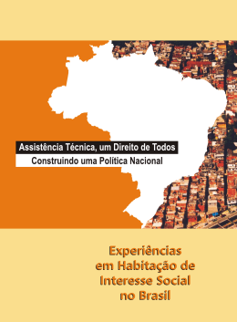 Experi&ecirc;ncias em Habita&ccedil;&atilde;o de Interesse Social no Brasil