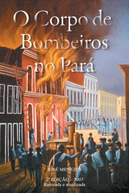 Livro de Jos&eacute; Menezes: O Corpo de Bombeiros no Par&aacute;