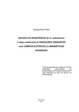 ESTUDO DA RESIST&Ecirc;NCIA de D. radiodurans &agrave; a&ccedil;&atilde;o combinada