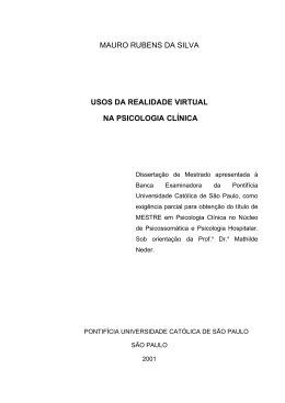 Usos da Realidade Virtual na Psicologia Cl&iacute;nica