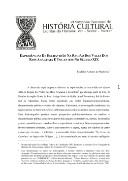 experi&ecirc;ncias de escravid&atilde;o na regi&atilde;o dos vales dos rios araguaia e