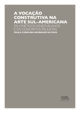 a voca&ccedil;&atilde;o construtiva na arte sul-americana