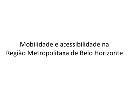 Mobilidade e acessibilidade na Região Metropolitana de Belo