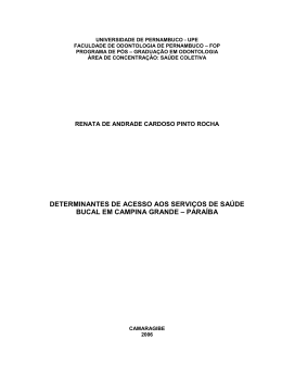 determinantes de acesso aos servi&ccedil;os de sa&uacute;de bucal em campina