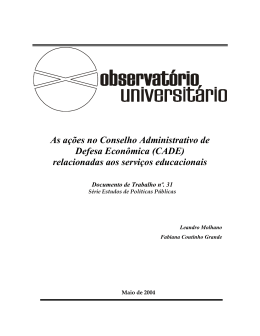 As a&ccedil;&otilde;es no Conselho Administrativo de Defesa Econ&ocirc;mica (CADE