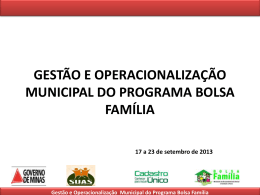 Gest&atilde;o e Operacionaliza&ccedil;&atilde;o Municipal do Programa Bolsa Fam&iacute;lia