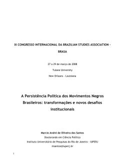 A Persist&ecirc;ncia Pol&iacute;tica dos Movimentos Negros Brasileiros
