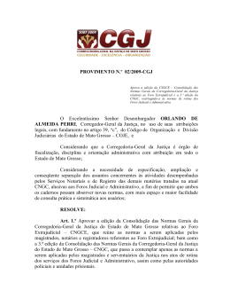 PROVIMENTO N.&ordm; 02/2009-CGJ O Excelent&iacute;ssimo Senhor