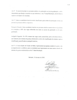 Arr.2&deg; _ No ato da inscri&ccedil;&atilde;o no processo seletivo da gradua&ccedil;&atilde;o ou