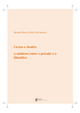 Cartas a Sandra: a simbiose entre o privado e o filos&oacute;fico