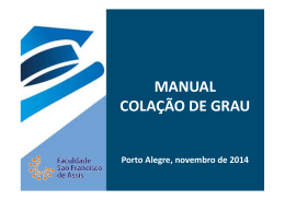 Manual de Colação de Grau 2014 - Faculdade São Francisco de Assis