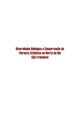 Diversidade Biol&oacute;gica e Conserva&ccedil;&atilde;o da Floresta Atl&acirc;ntica ao Norte