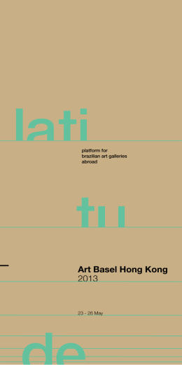 Art Basel Hong Kong 2013 - platform for Brazilian art galleries abroad