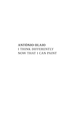 ant&oacute;nio olaio I thInk dIfferently now that I can paInt