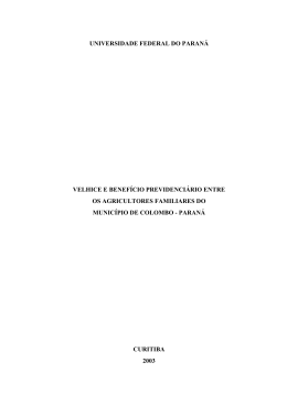 Velhice e benef&iacute;cio previdenci&aacute;rio entre agricultores familiares do