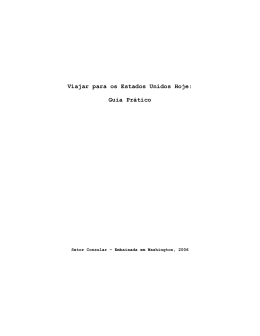 Viajar para os Estados Unidos Hoje: Guia Pr&aacute;tico