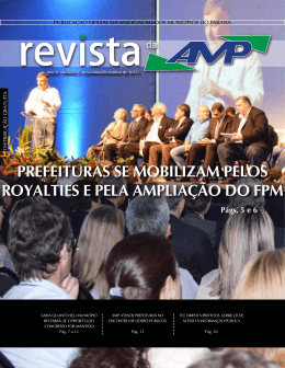 Prefeituras se mobilizam Pelos royalties e Pela amPlia&ccedil;&atilde;o do fPm