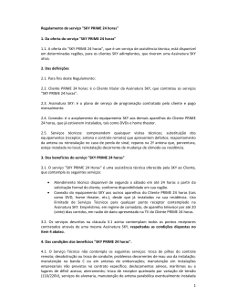 1 Regulamento do servi&ccedil;o "SKY PRIME 24 horas" 1. Da oferta do