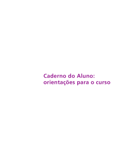 Caderno do Aluno: orientações para o curso