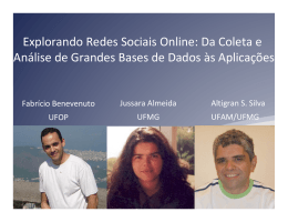 Explorando Redes Sociais Online: Da Coleta e - Decom