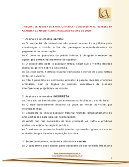 1 1. Assinale a alternativa correta: a) O proprietário de imóvel que