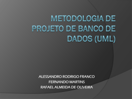 Metodologia de Projeto de Banco de Dados (UML)