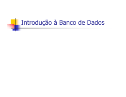 Introdu&ccedil;&atilde;o &agrave; Banco de Dados
