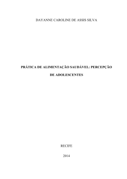 dayanne caroline de assis silva pr&aacute;tica de alimenta&ccedil;&atilde;o saud&aacute;vel