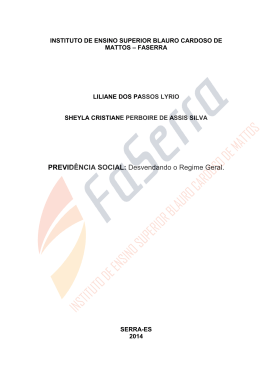 PREVID&Ecirc;NCIA SOCIAL: Desvendando o Regime Geral.