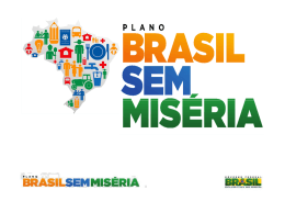 Microsoft PowerPoint - Apresenta\347\343o Brasil Sem Mis\351ria 1