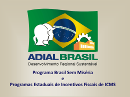 Programa Brasil Sem Mis&eacute;ria e Programas Estaduais de