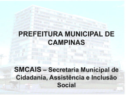 Secretaria Municipal de Cidadania, Assist&ecirc;ncia e Inclus&atilde;o Social