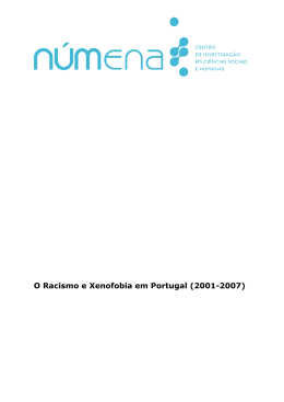 O Racismo e Xenofobia em Portugal (2001-2007)