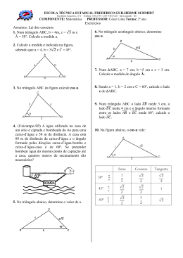 Exercícios Assuntos: Lei dos cossenos 1. Num triângulo