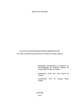 ANA PAULA SILVEIRA A POL&Iacute;TICA DA DESCONCENTRA&Ccedil;&Atilde;O