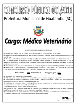 LEIA ATENTAMENTE AS INSTRU&Ccedil;&Otilde;ES ABAIXO 01 - S&oacute;