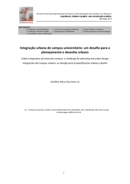 Integra&ccedil;&atilde;o urbana de campus universit&aacute;rio: um desafio