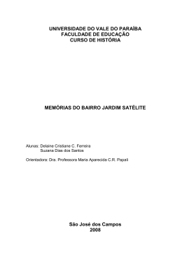 Mem&oacute;rias do bairro Jardim Sat&eacute;lite