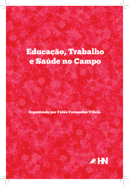 Educa&ccedil;&atilde;o, Trabalho e Sa&uacute;de no Campo