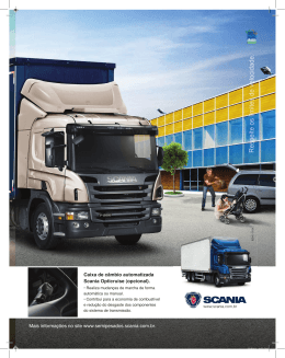 Caixa de câmbio automatizada Scania Opticruise (opcional). Mais