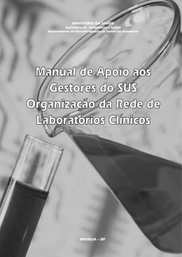 Manual de Apoio aos Gestores do SUS Organiza&ccedil;&atilde;o da Rede de