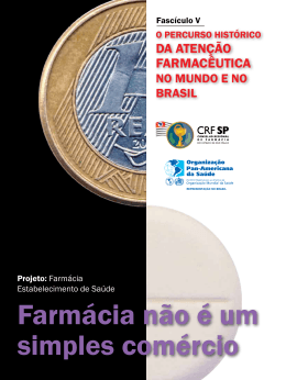 Fasc&iacute;culo V O percurso hist&oacute;rico da aten&ccedil;&atilde;o farmac&ecirc;utica - CRF-SP